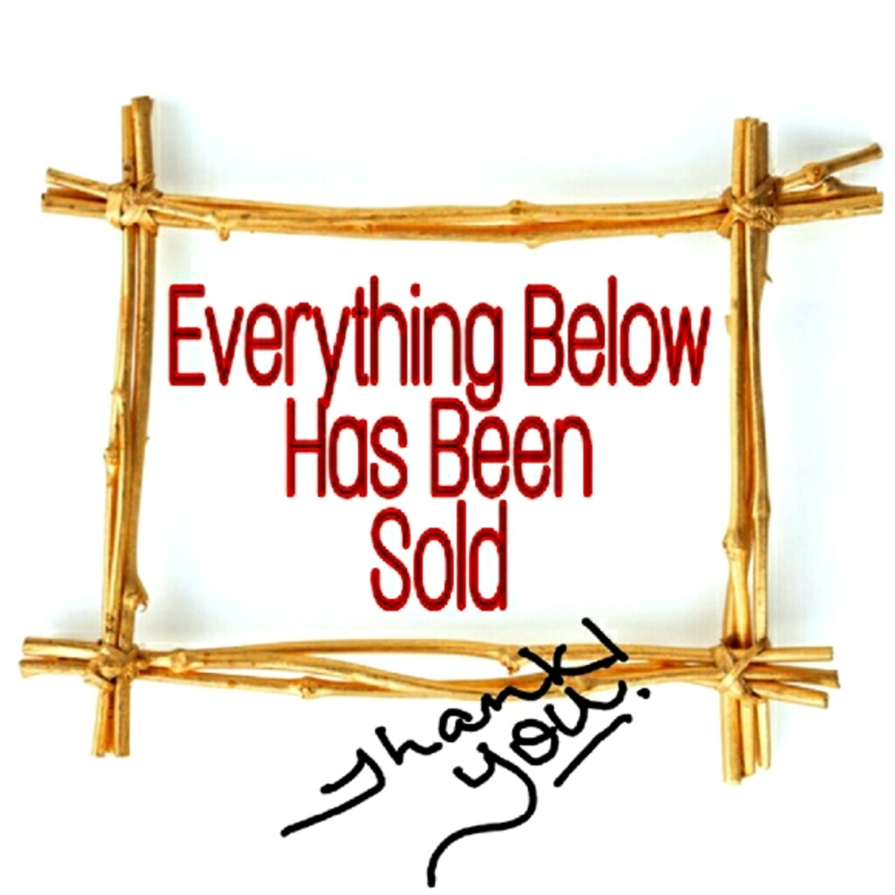 Item below are SOLD
